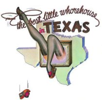The Best Little Whorehouse in Texas